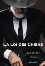 La loi des chiens - Luc Bériot