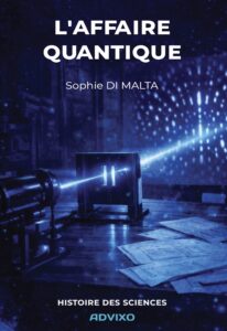 L'affaire quantique - Sophie DI MALTA - 9782940822393