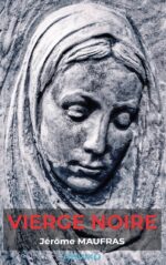 Vierge noire - Jérôme MAUFRAS